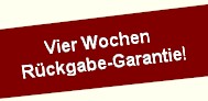 4 Wochen Rückgabe-Garantie!